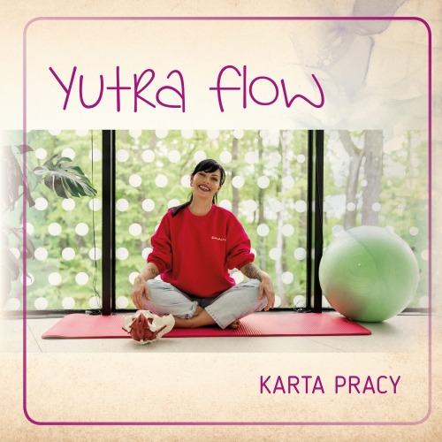 YUTRA FLOW - foto_Karta pracy_kwadrat.jpg